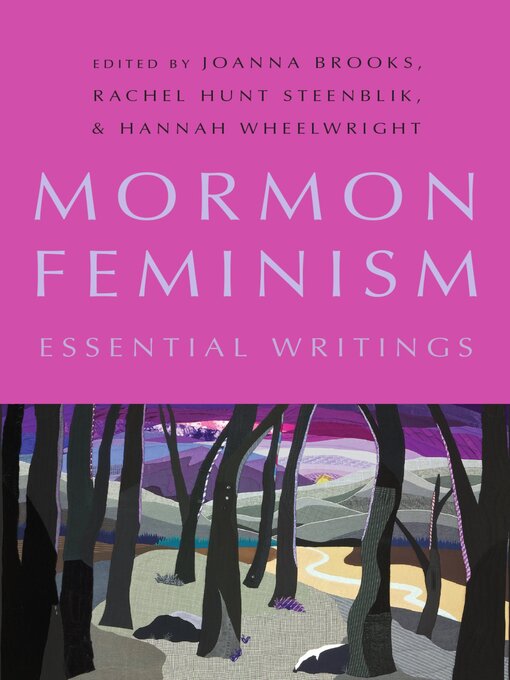 Title details for Mormon Feminism by Joanna Brooks - Available